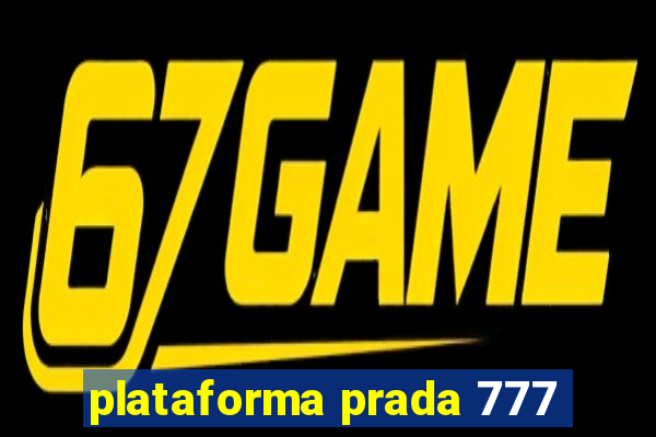 plataforma prada 777