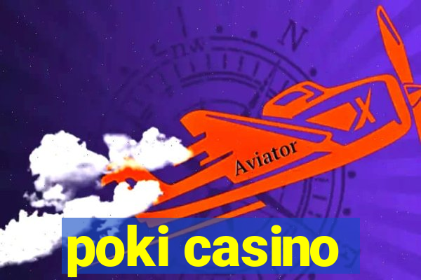 poki casino