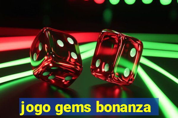 jogo gems bonanza