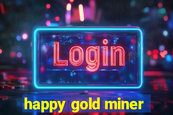 happy gold miner