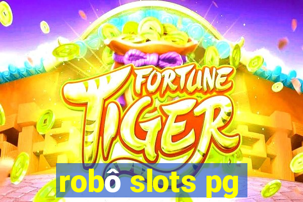 robô slots pg