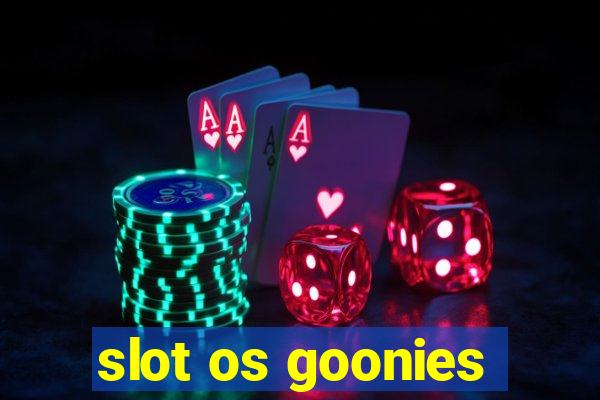 slot os goonies