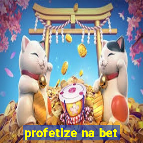 profetize na bet