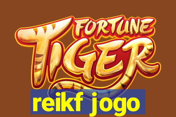 reikf jogo