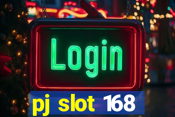 pj slot 168