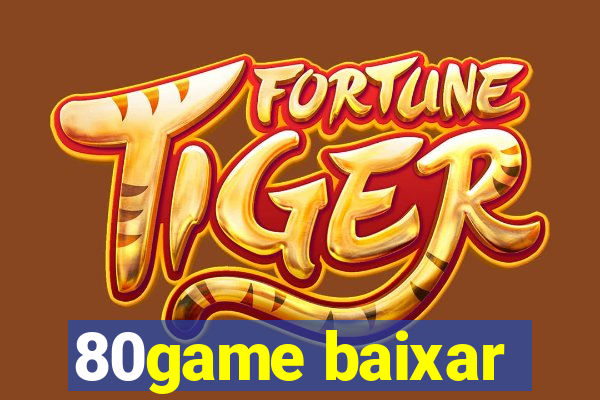 80game baixar