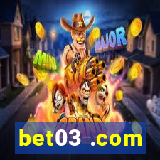 bet03 .com