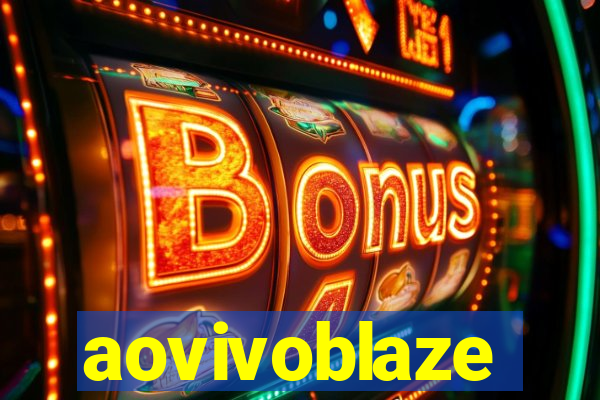 aovivoblaze