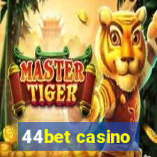 44bet casino