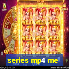 series mp4 me