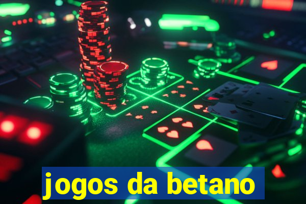 jogos da betano