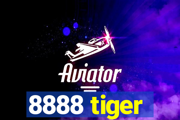 8888 tiger