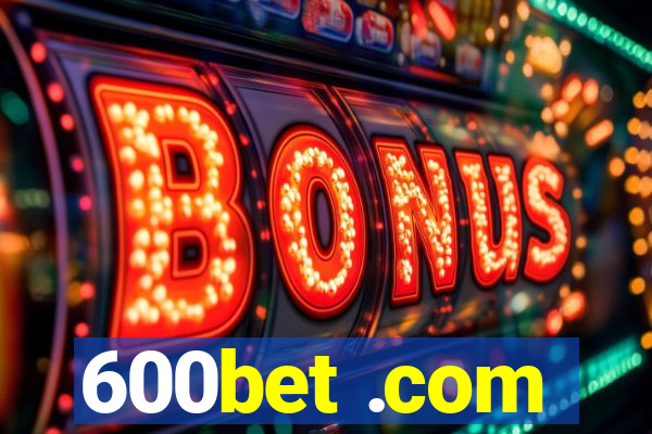 600bet .com