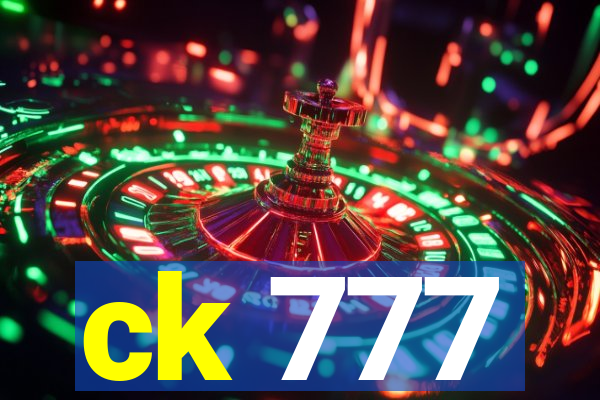 ck 777