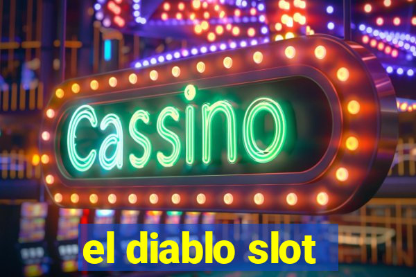 el diablo slot