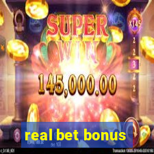 real bet bonus