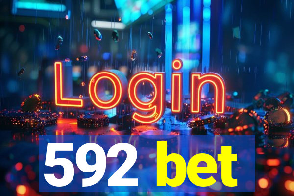 592 bet