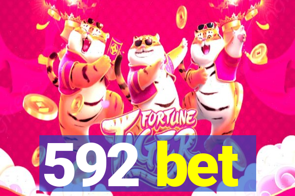 592 bet