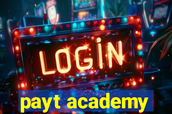 payt academy