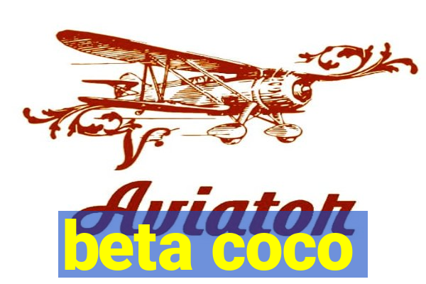 beta coco