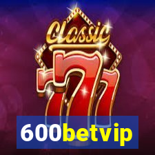 600betvip