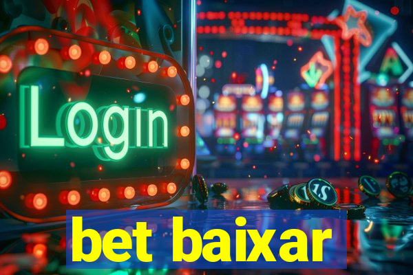 bet baixar