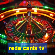 rede canis tv