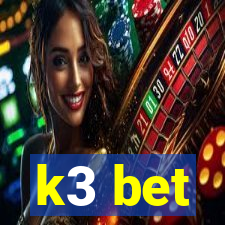 k3 bet