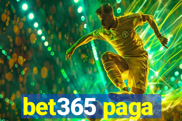 bet365 paga