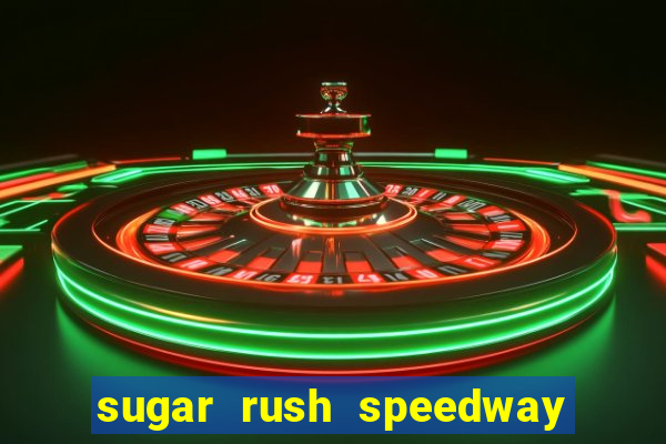 sugar rush speedway download android