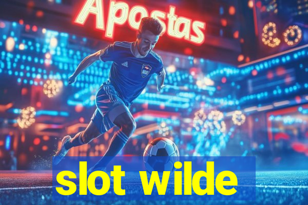 slot wilde