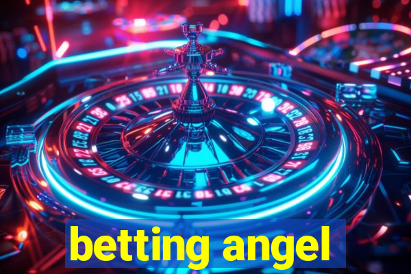 betting angel