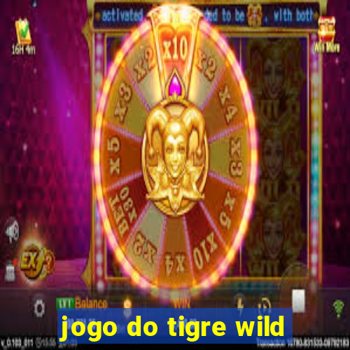 jogo do tigre wild