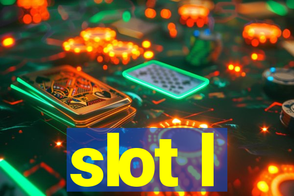 slot l