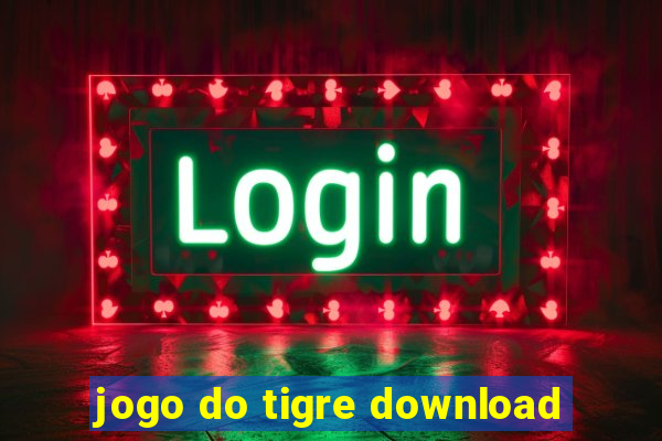 jogo do tigre download