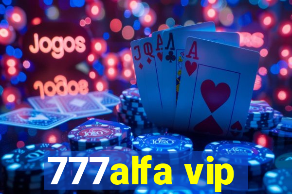 777alfa vip