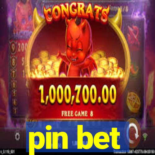 pin bet