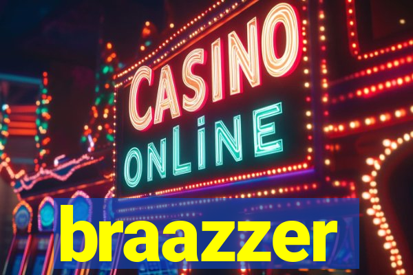 braazzer