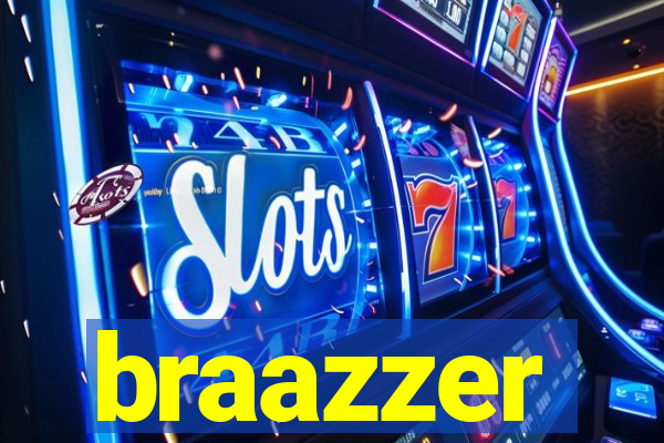 braazzer