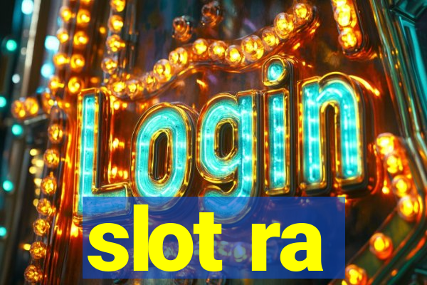 slot ra