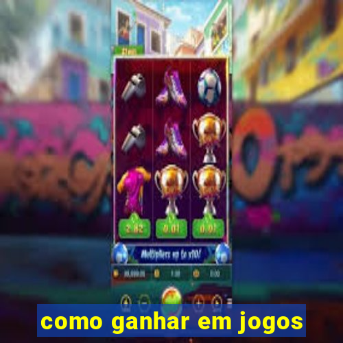 como ganhar em jogos