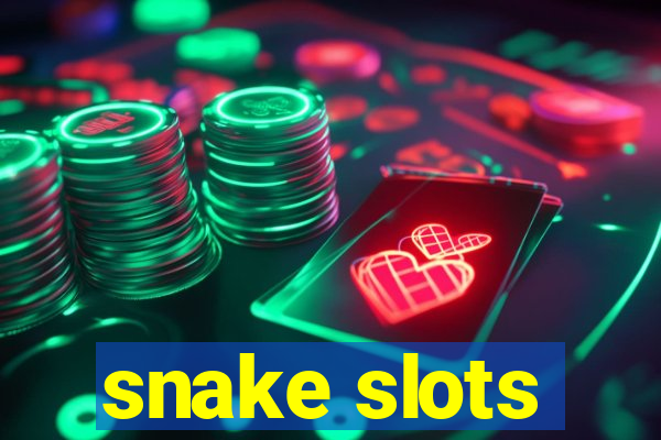 snake slots