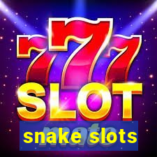 snake slots