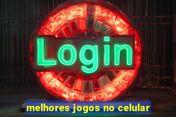 melhores jogos no celular