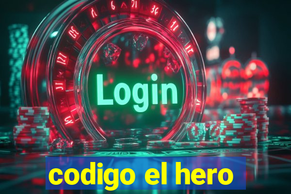 codigo el hero