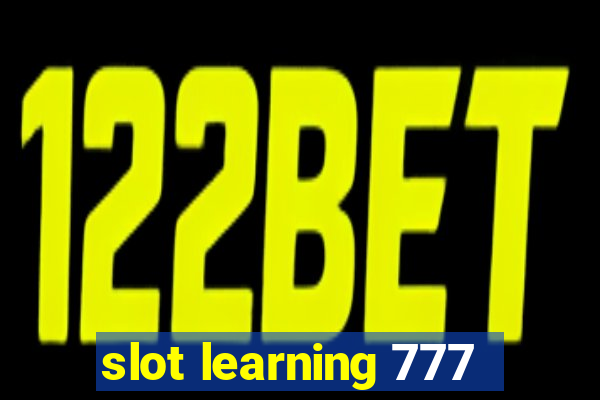 slot learning 777