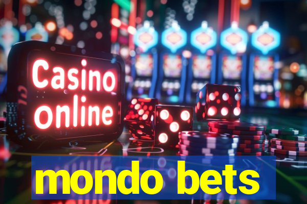 mondo bets