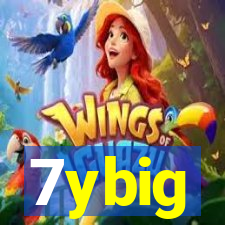 7ybig