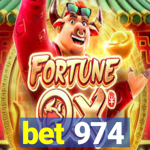 bet 974