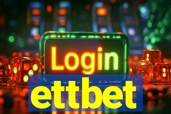 ettbet